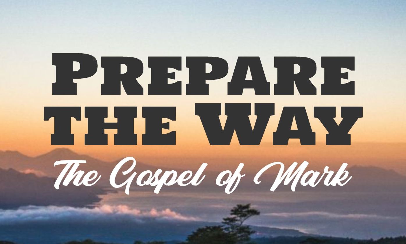 Mark 1:1-8 Preparing The Way - Rowzie.com